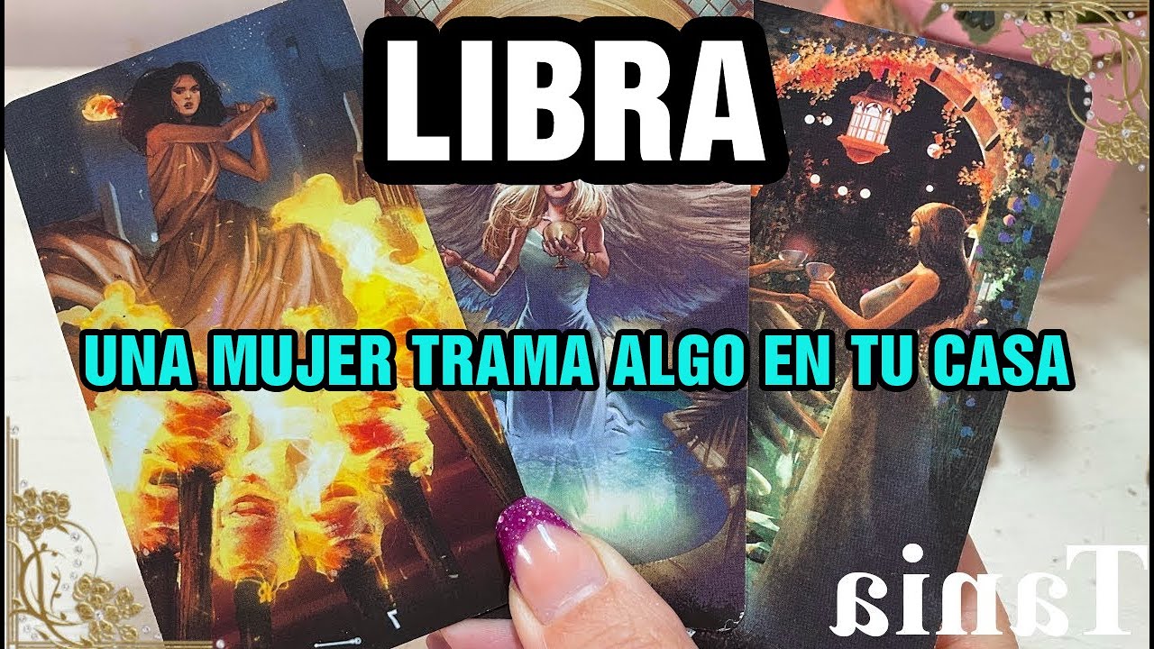 LIBRA 😨SE TRATA DE LA CASA EN LA QUE VIVES🏡 UNA MUJER ESTA TRAMANDO...🚨⚠️