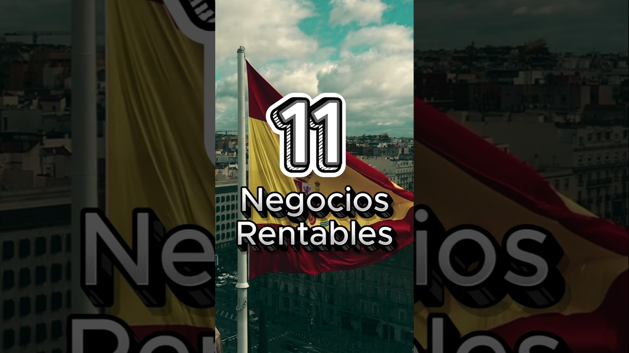 11 Negocios Rentables en Espa&ntilde;a 2025 #Emprender #IdeasDeNegocio #Dinero #NegocioPropio #empresas
