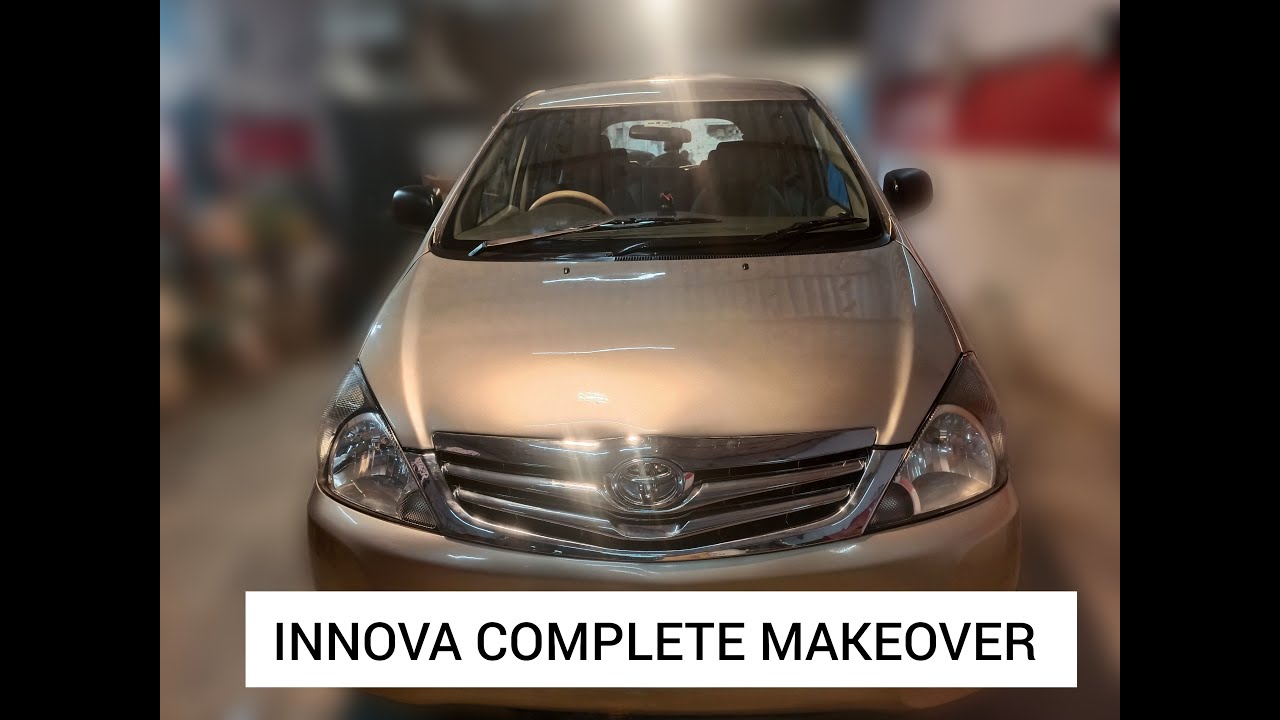 *INNOVA COMPLETE MAKEOVER*