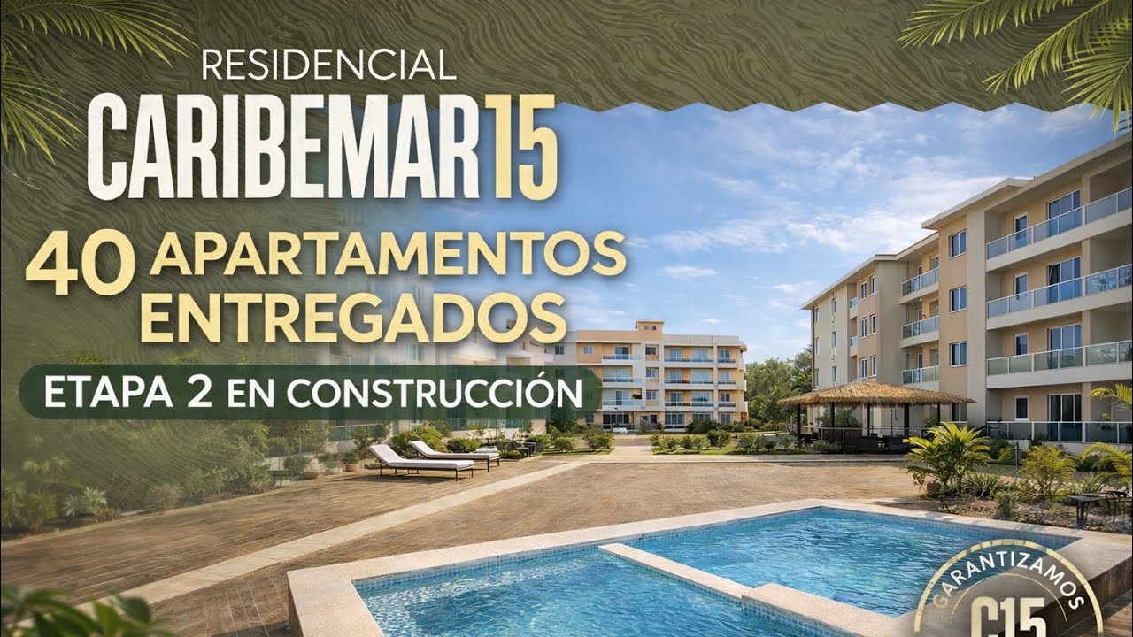 Caribemar 15: 40 Apartamentos Entregados | Etapa 2 en Construcción