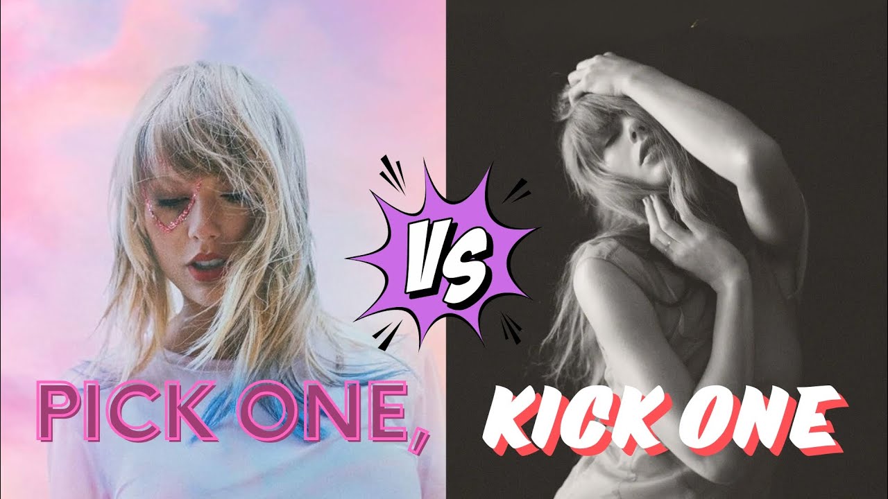 PICK One, KICK One | Taylor Swift Edition