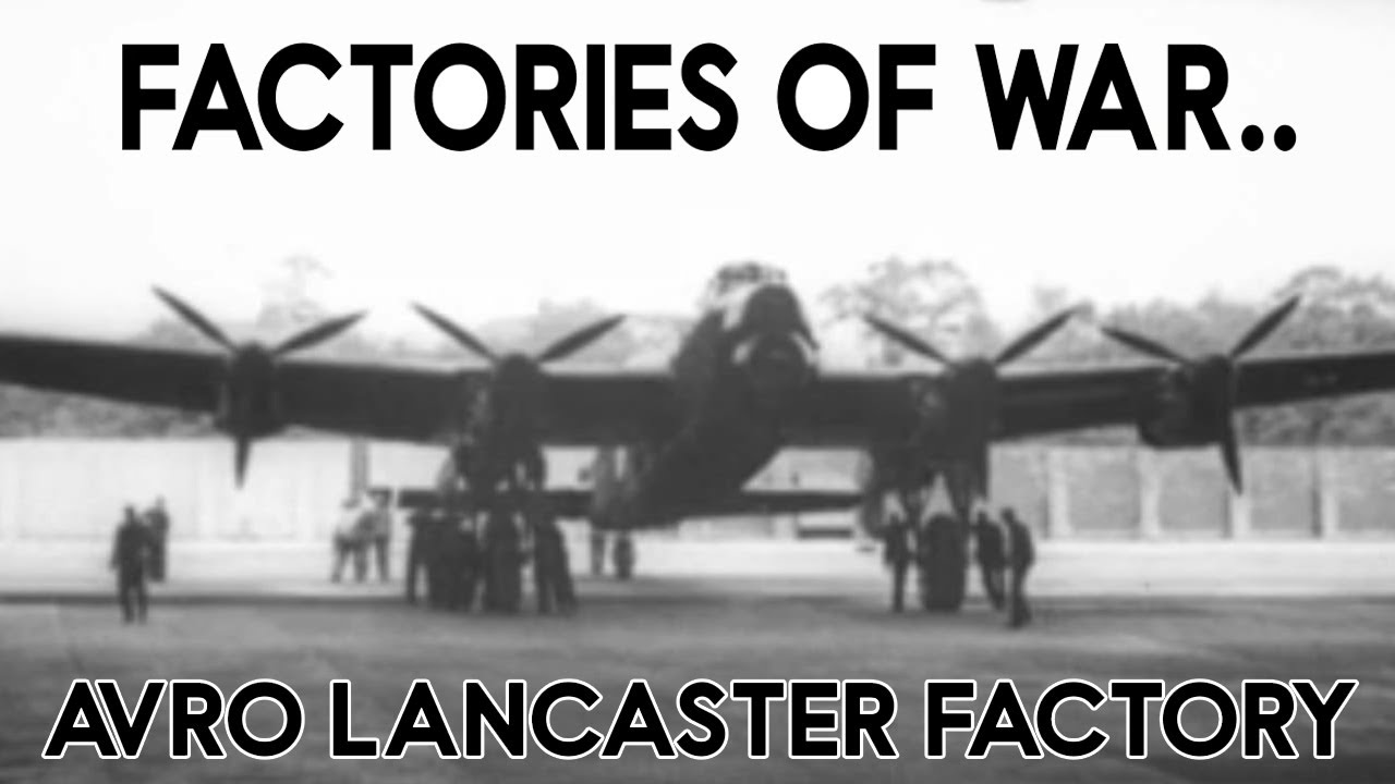 Avro Lancaster Factory - Forged in War, Built for Victory..