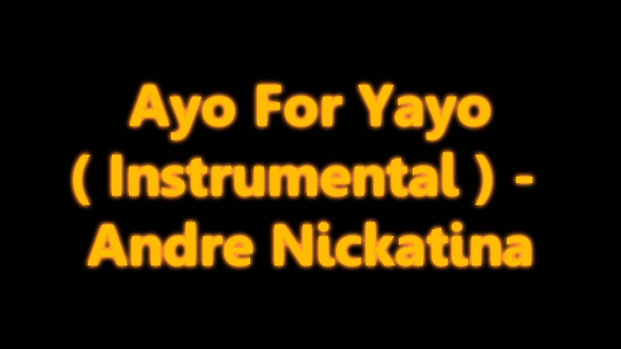 Ayo For Yayo ( Instrumental ) - Andre Nickatina