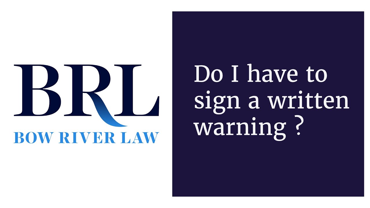 S1 E21: Do I have to sign a written warning?