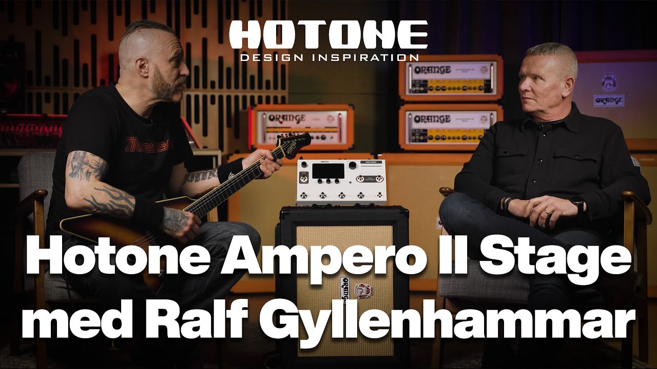 Hotone Ampero II Stage med Ralf Gyllenhammar