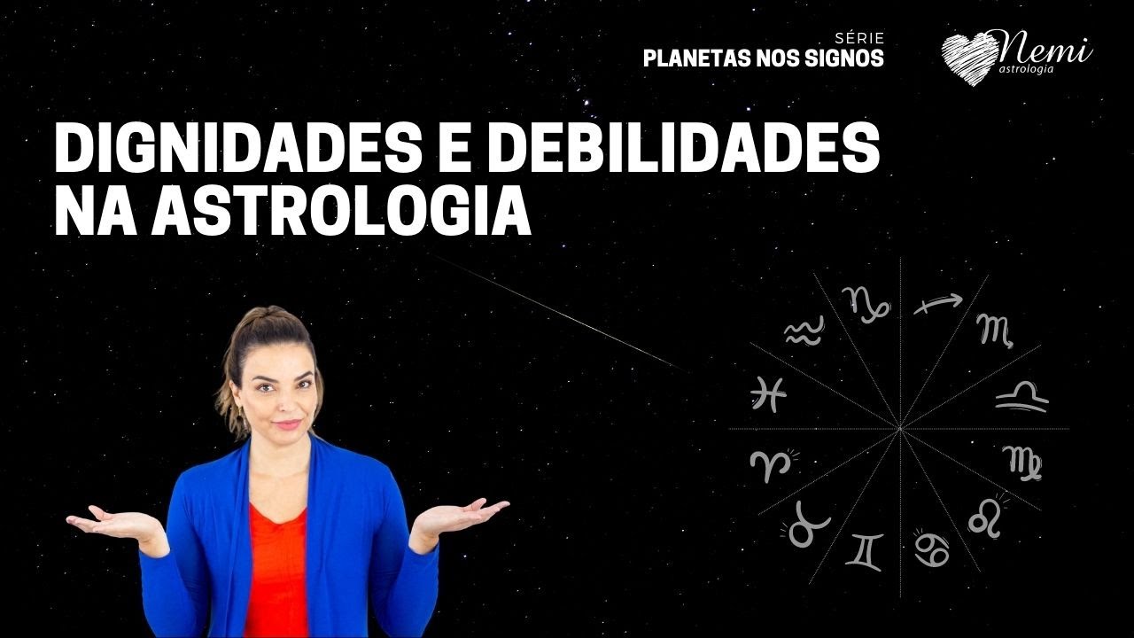 Dignidades e debilidades na Astrologia #16