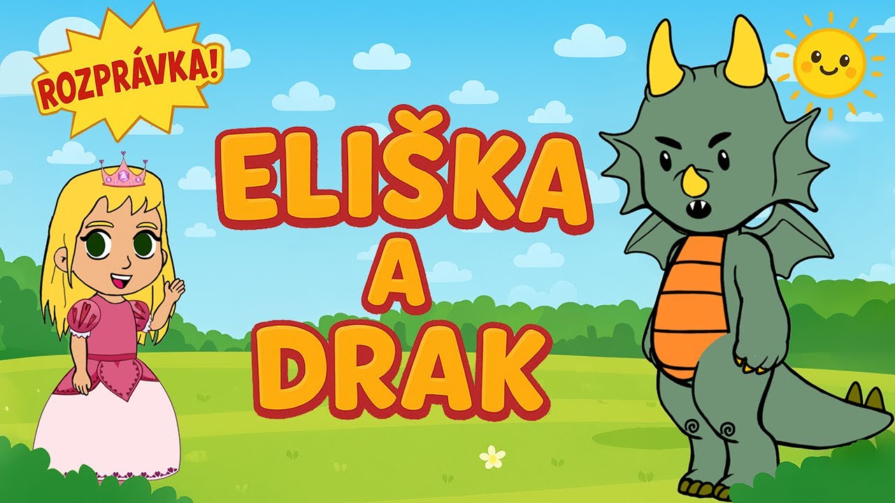 Eliška a drak | Rozprávka | Po slovensky | Príbehy pre deti | Kreslené rozprávky | Animované