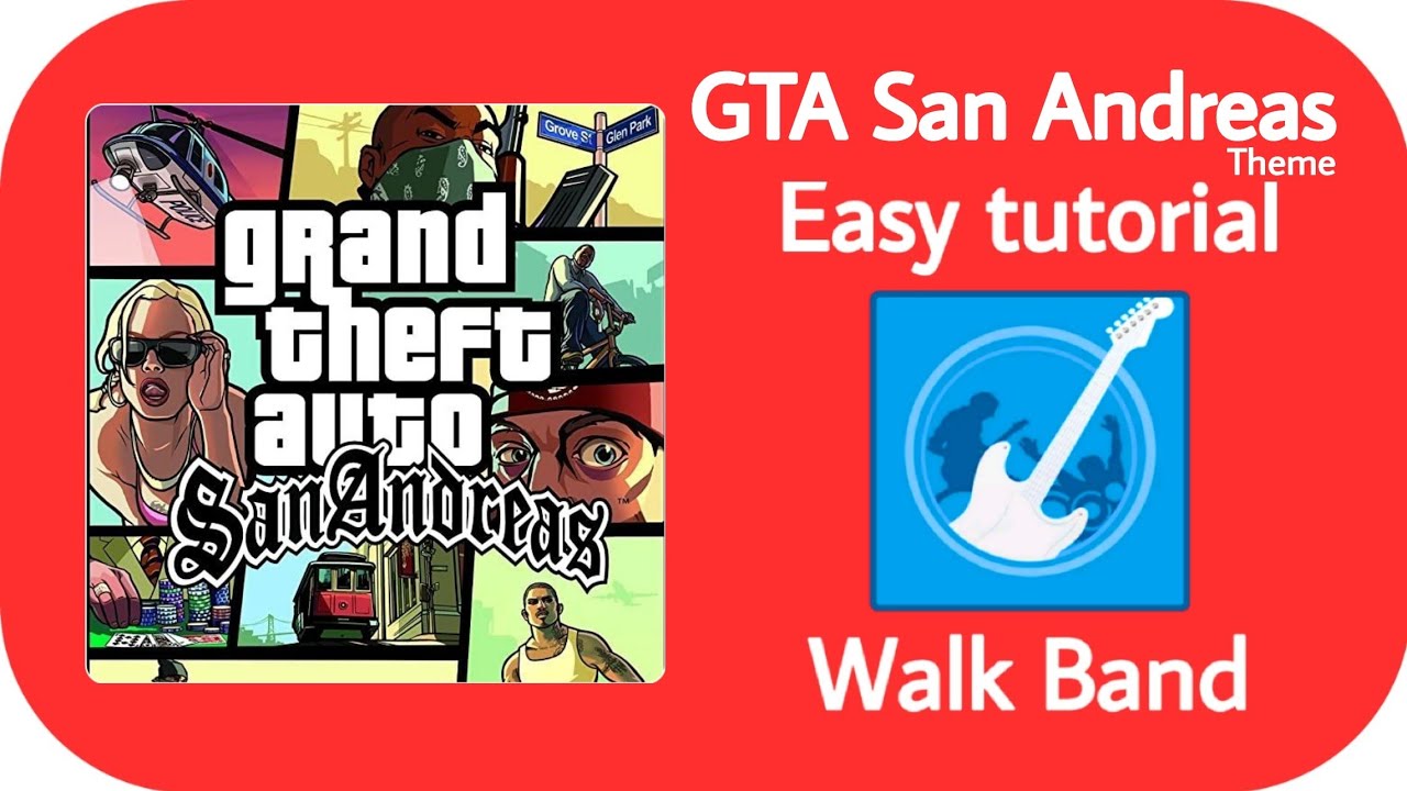 gta San Andreas theme easyiest tutorial on walk band