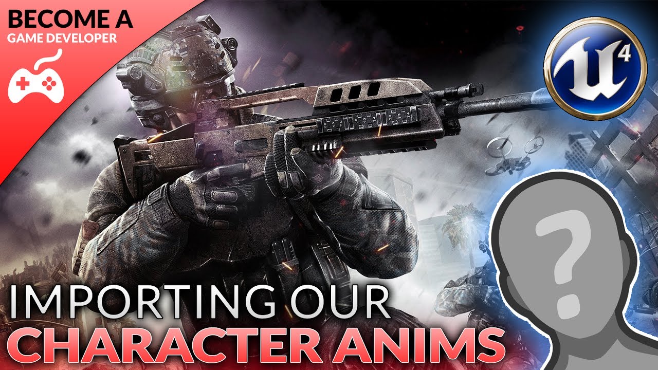 Setting Up Character Animations - #6 Creating A First Person Shooter (FPS) With Unreal Engine 4