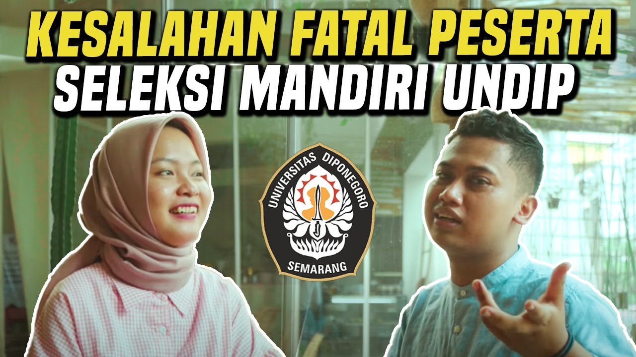 TIPS & TRICKS SELEKSI MANDIRI UNDIP! BERAPA BIAYANYA?!