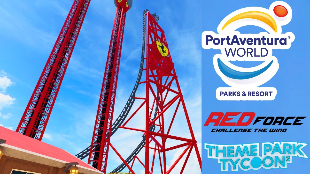 Red Force/Ferrari Land Showcase || Theme Park Tycoon 2 (Portaventura)
