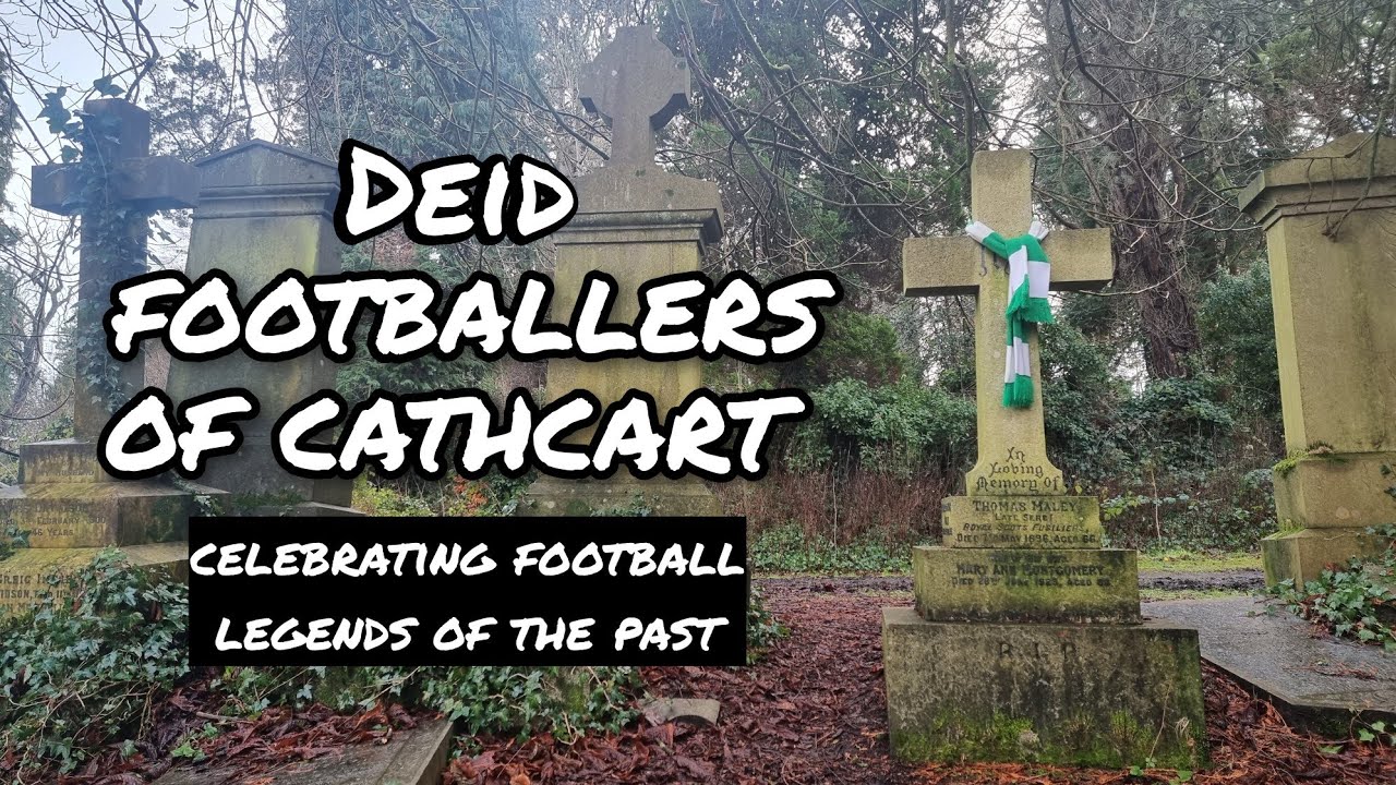 Friends of Cathcart presents Footballers of Cathcart: one of Glasgow's Footballing Graveyards