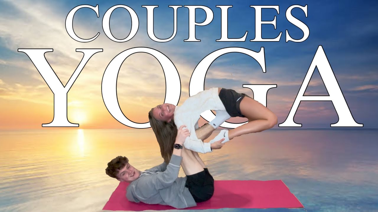 Attempting Couples Yoga Poses