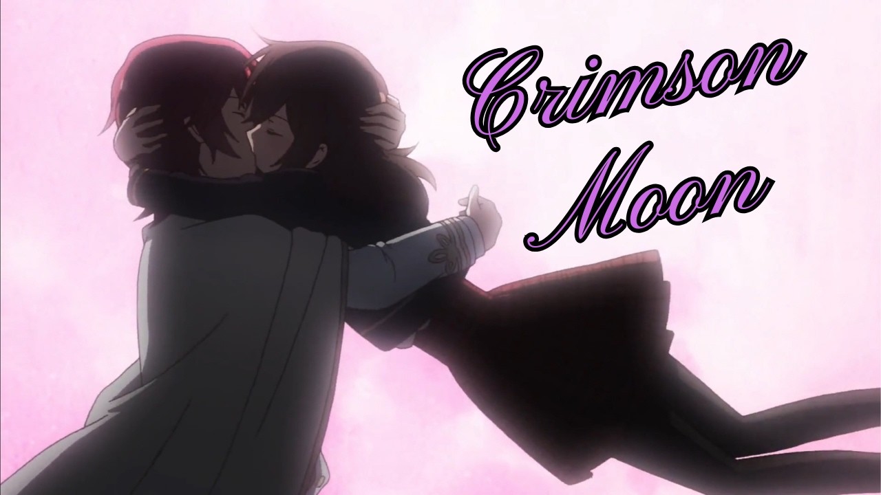 Meiji Tokyo Renka「AMV」Crimson Moon