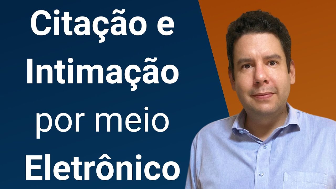 Citação e Intimação por Meio Eletrônico: como funciona a citação eletrônica?
