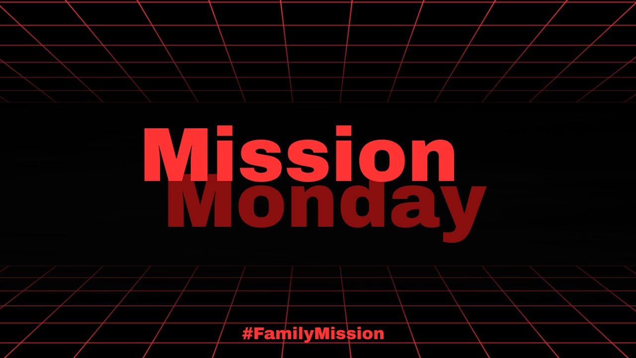 Mission Monday / The Power of Acknowledging 