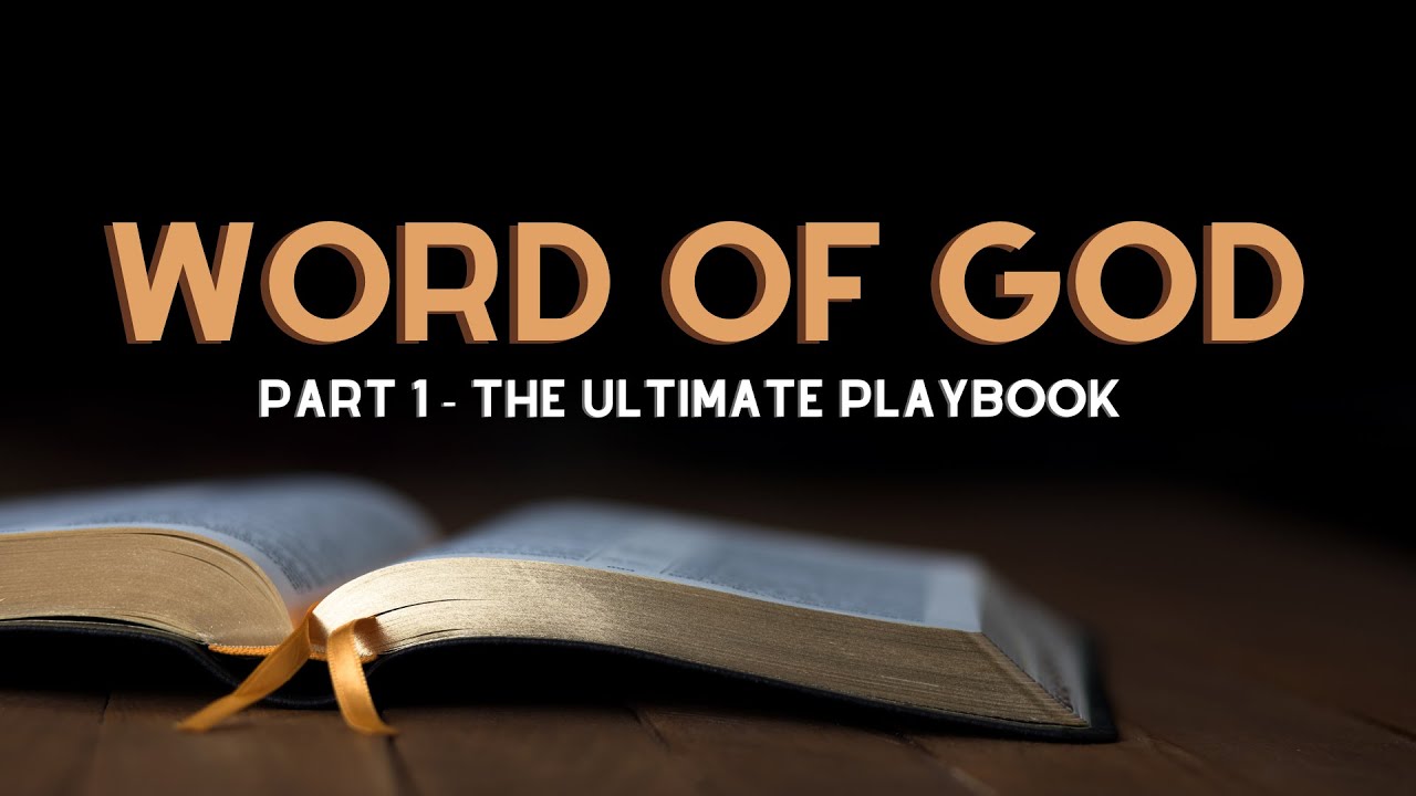 The Ultimate Playbook God's Word | Part 1 Word of God Sermon Series | Sunday, Feb 9, 2025