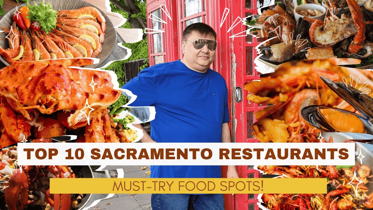 10 Best Restaurants in Sacramento California | Where to Eat in Sacramento