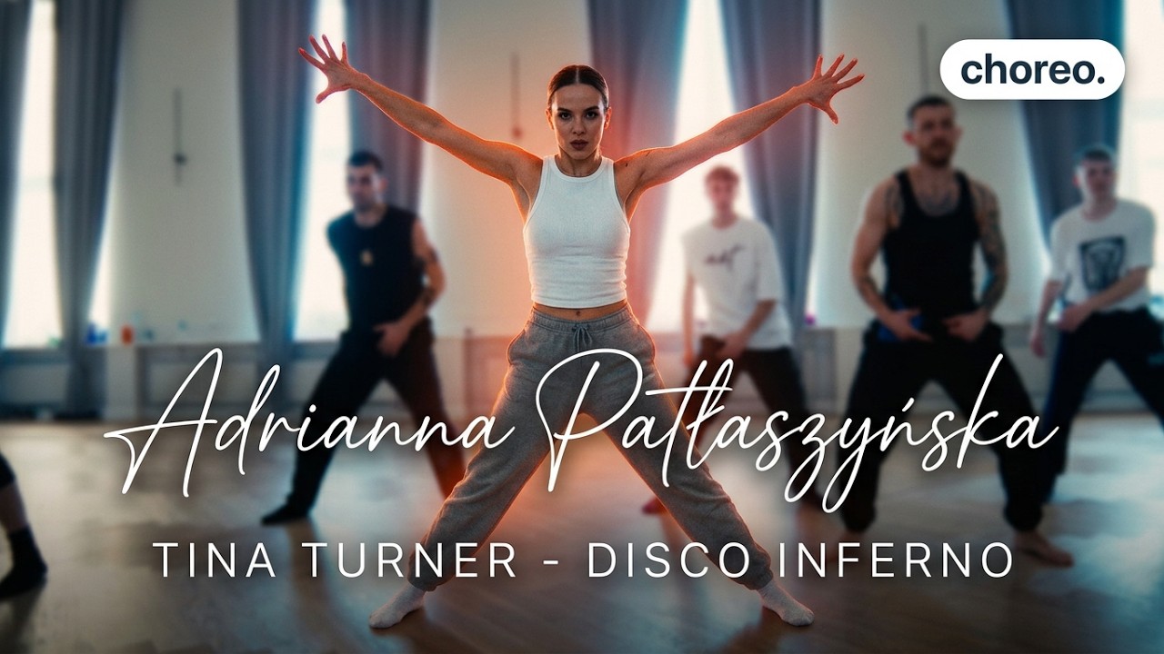 Tina Turner - Disco Inferno / Choreography Adrianna Patłaszyńska