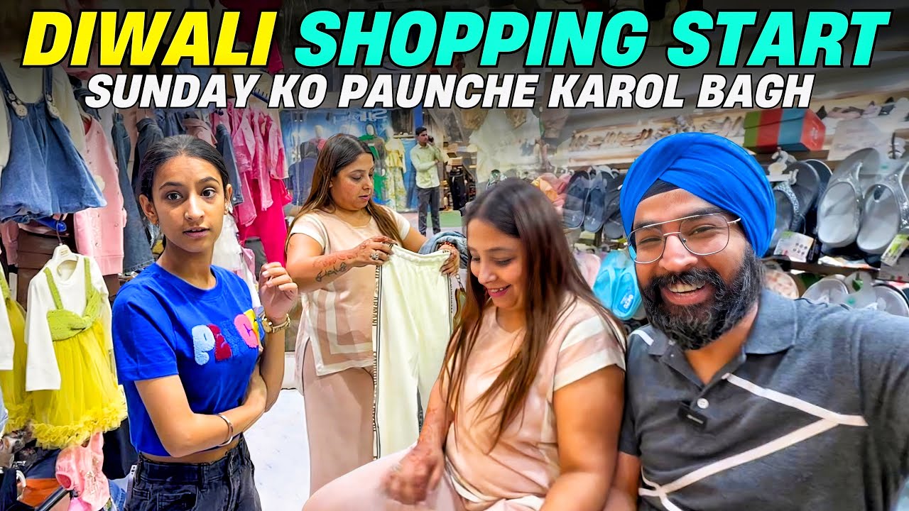 Diwali shopping start Sunday ko paunche Karol Bagh 😳😳😳😳