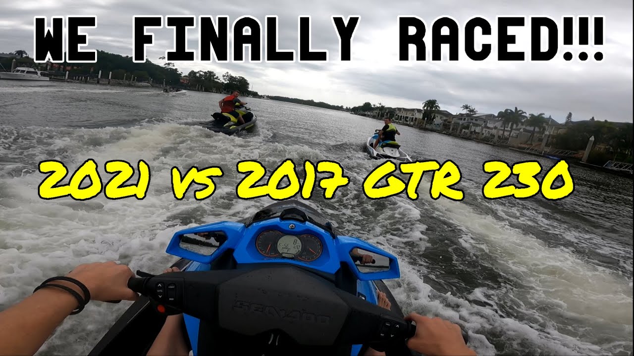 We Finally Raced... 2021 SeaDoo GTR 230 vs 2017 GTR | GTI 130