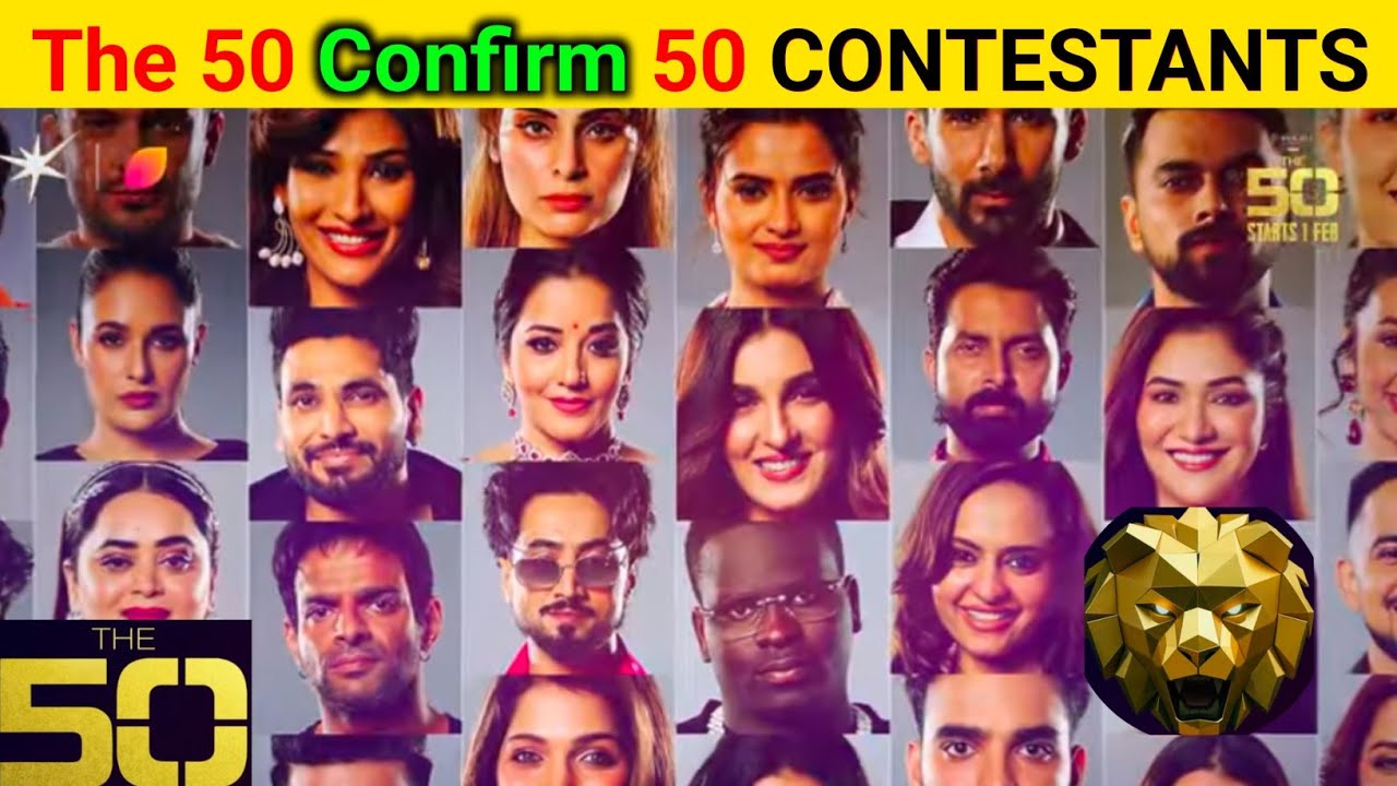 THE 50 Reality Show 🔥 50 CONFIRM CONTESTANTS REVEALED | OFFICIAL LIST 😱