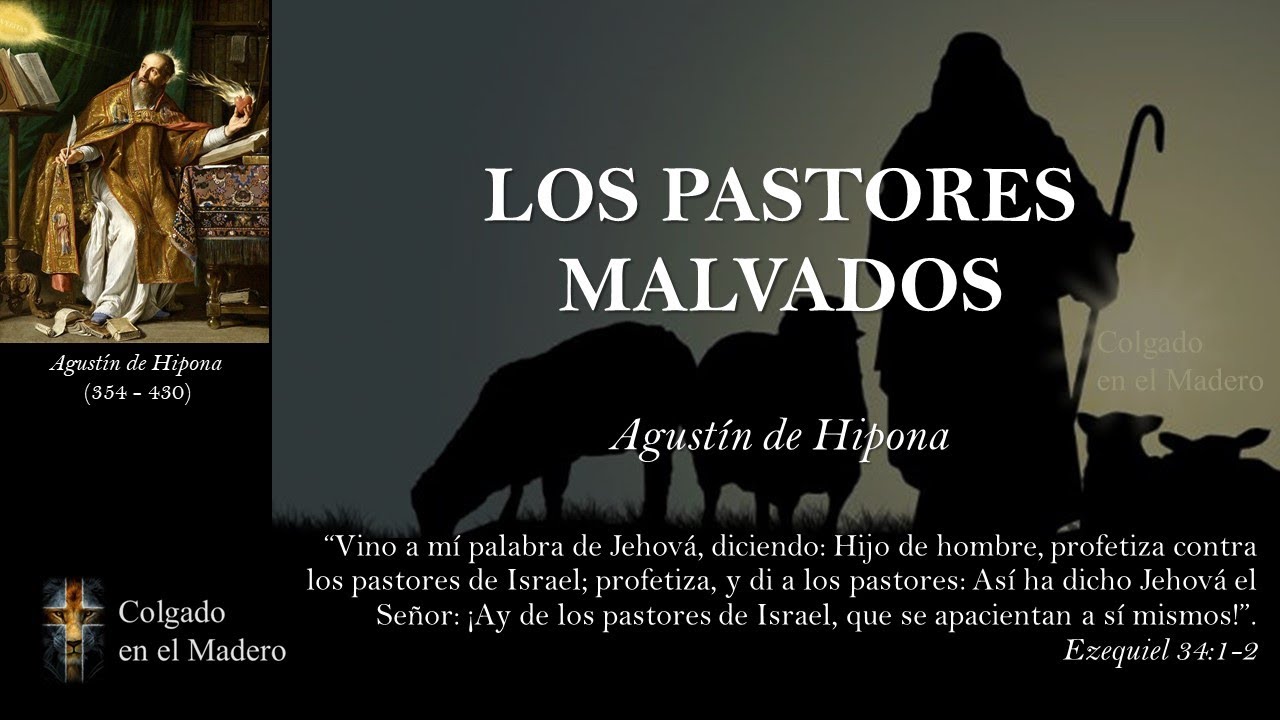 Los Pastores Malvados por Agustin de Hipona