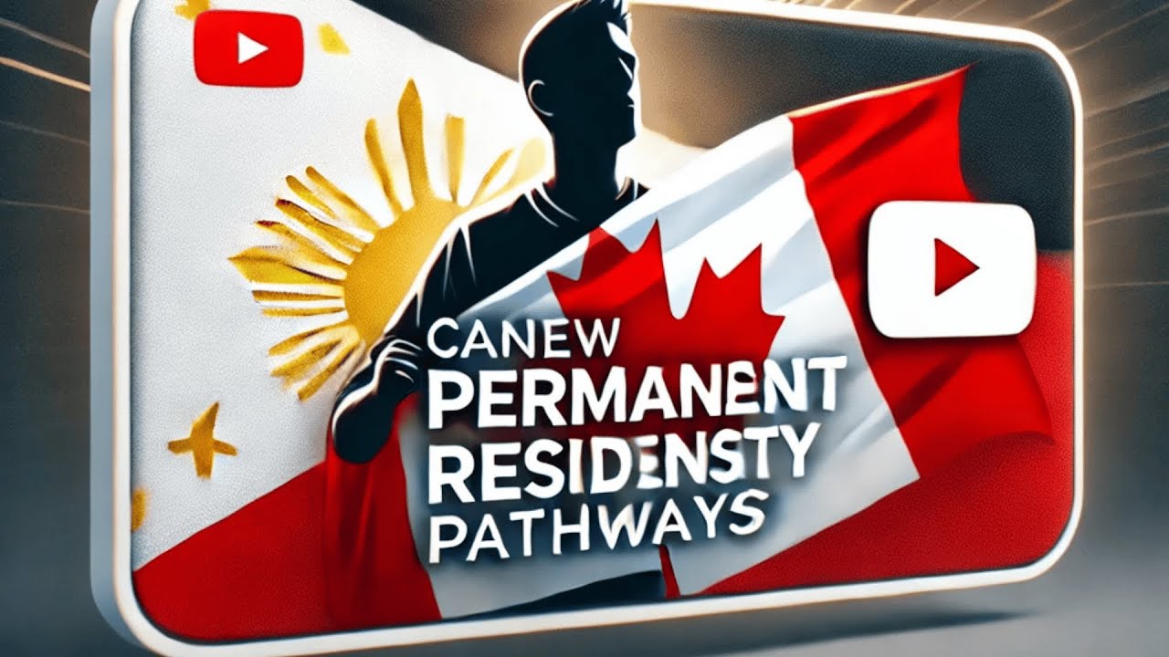 Four New Canadian PR Options for Filipinos in 2025 (NEED TO WATCH)  #4newpathways #canadapr2025