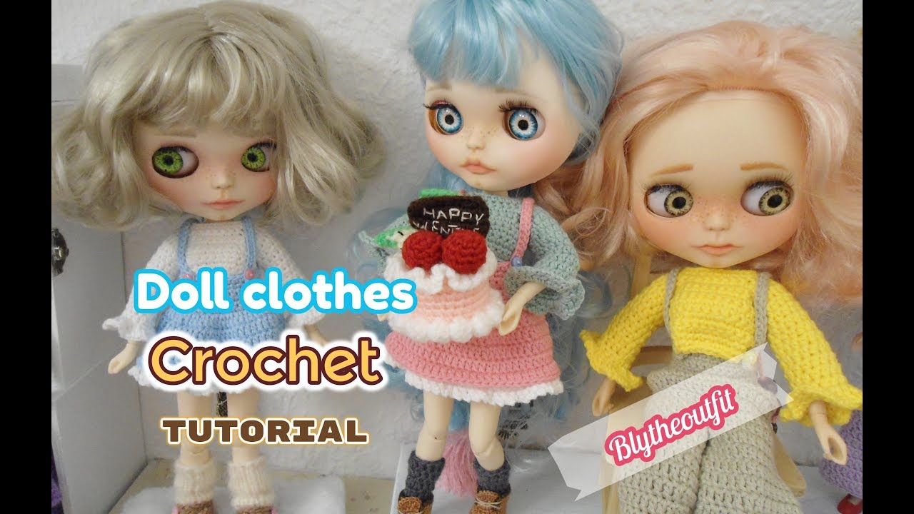 How to crochet doll outfits / Blythe doll clothes