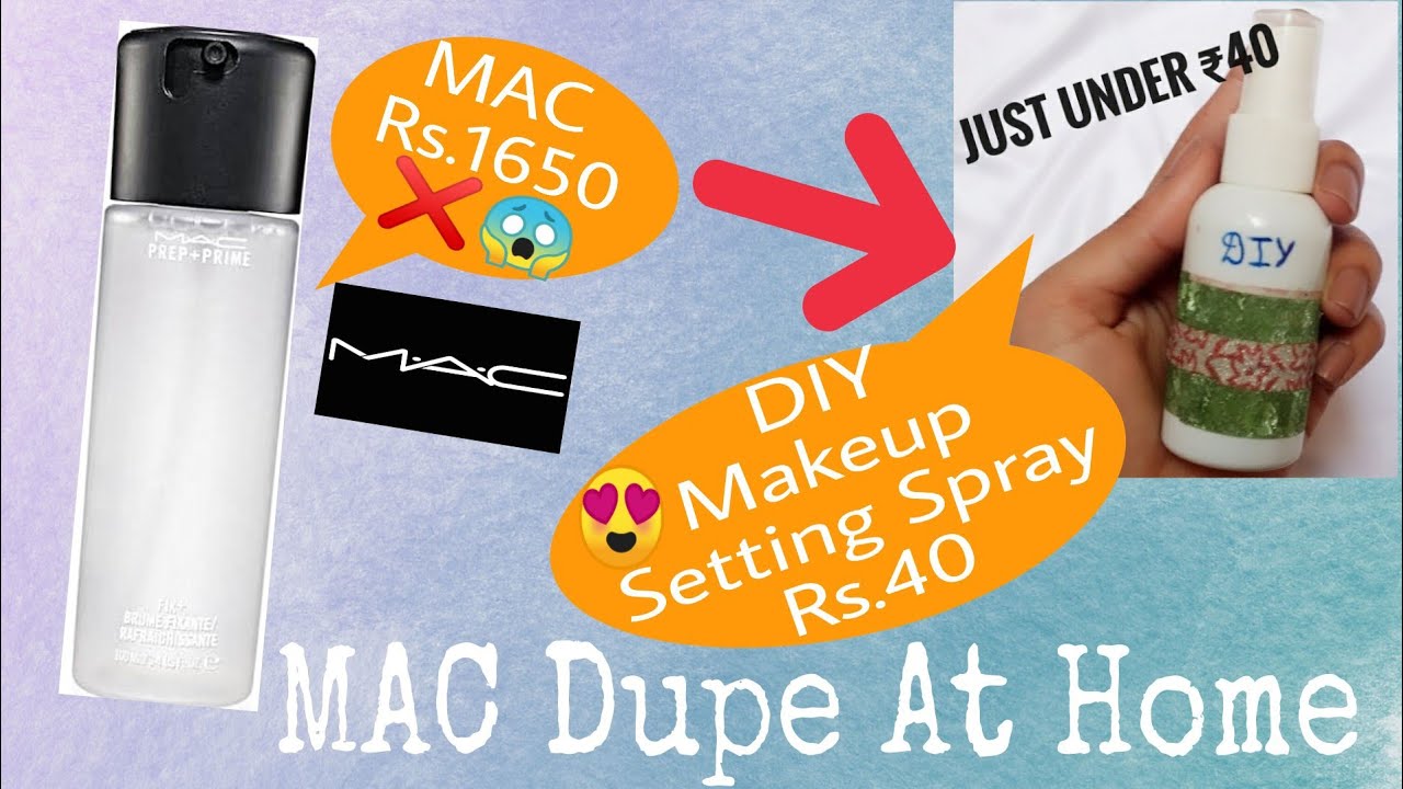 ₹40 Dupe of MAC | DIY Makeup Setting Spray✔️