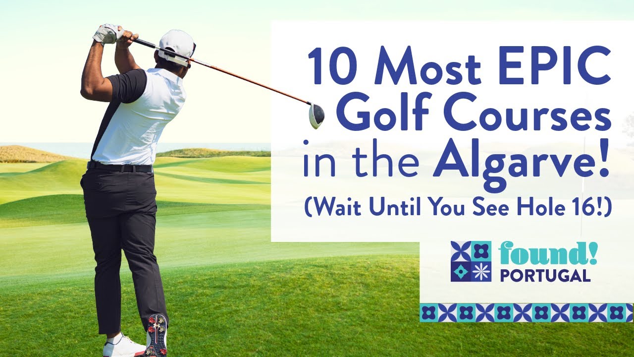 Top 10 Must-Play Golf Courses in the Algarve | Epic Views & Pro-Level Greens in Portugal! ⛳