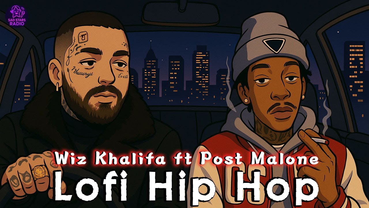 If Post Malone ft. Wiz Khalifa Made Lo-Fi Hip Hop | Post malone ft. Wiz Khalifa New Songs 🌌