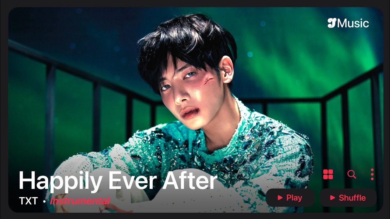 TXT – Happily Ever After | Instrumental