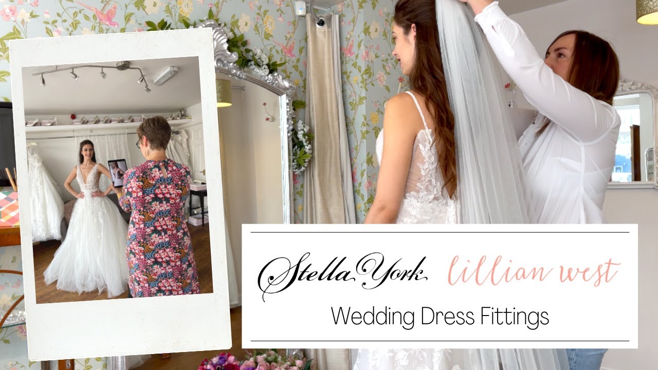 Wedding Dress Fittings (Stella York and Lillian West)