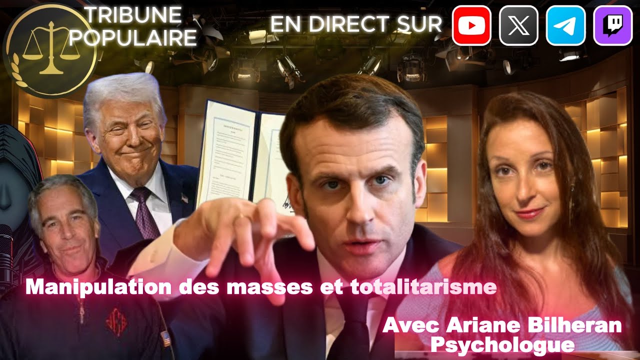 Manipulation des masses et totalitarisme avec Ariane Bilheran, Psychologue.