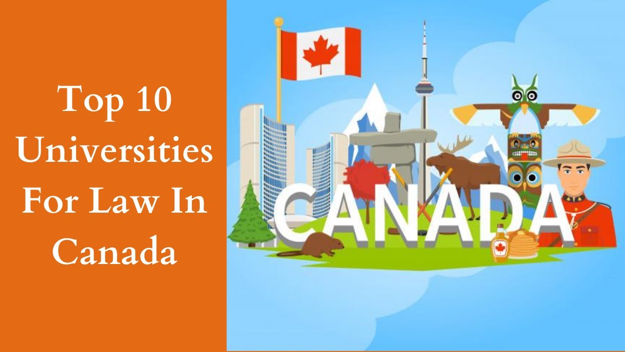 Top 10 Universities For Law in Canada