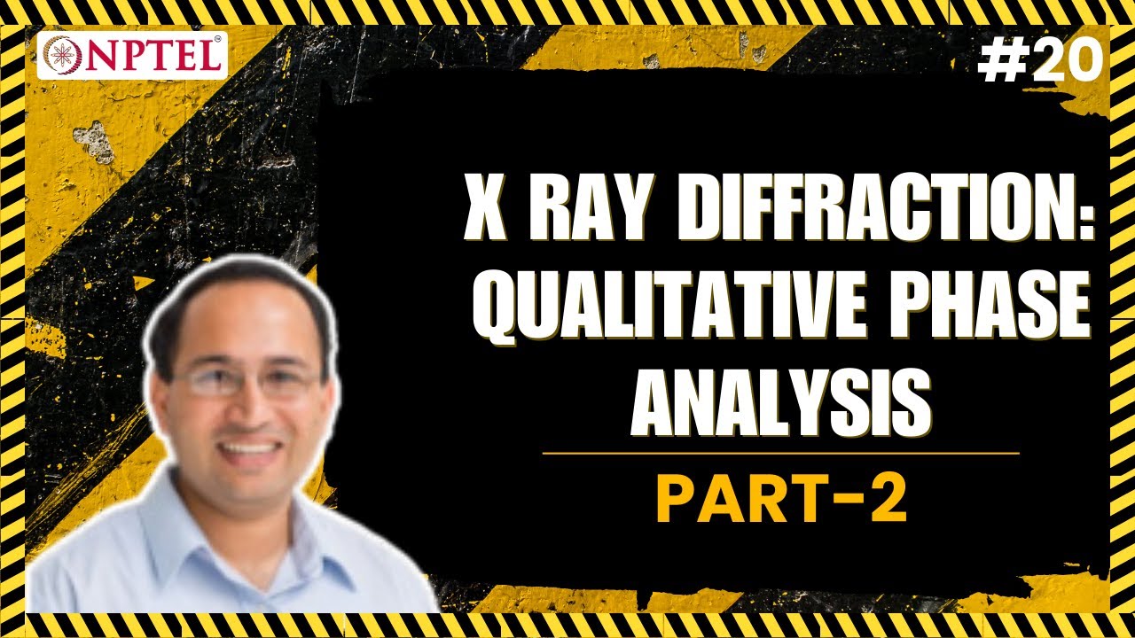 #20 X Ray Diffraction | Qualitative Phase Analysis | Part 2