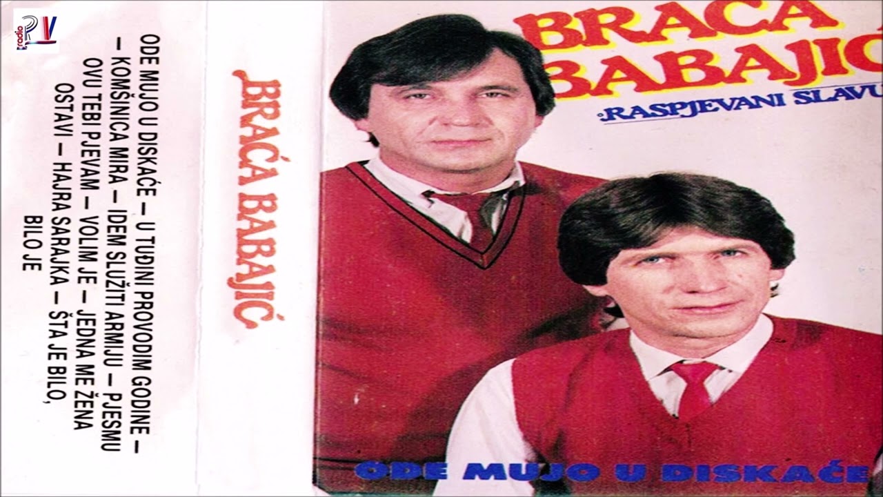 Braca Babajic & Album - Ode Mujo u diskace  (Audio)