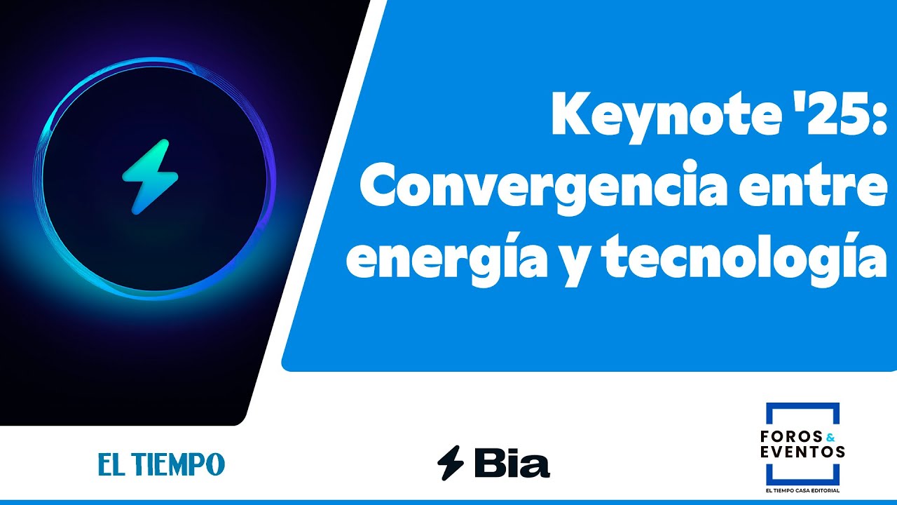 Keynote '25: Convergencia entre energía y tecnología