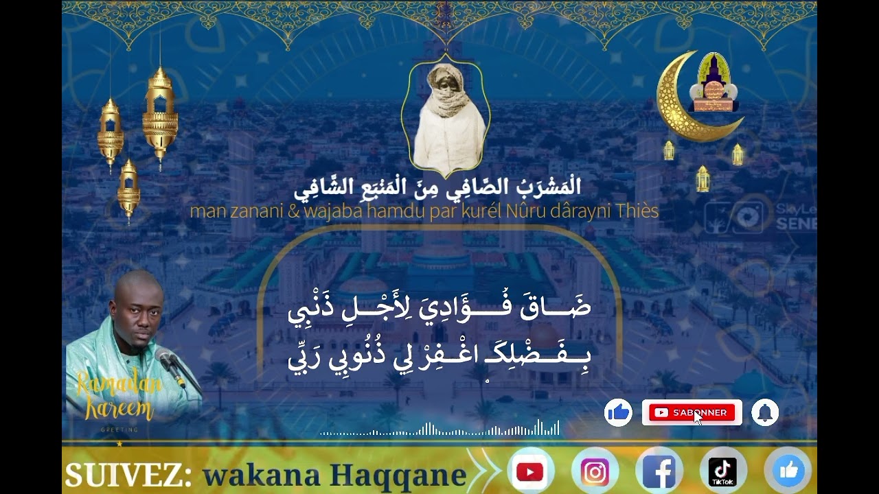 Man zanani & wajaba hamdou par kurél Nûru dârayni ht Thiès 