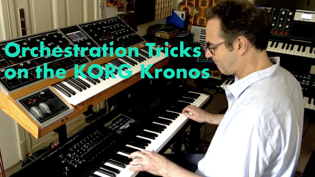 Orchestration Tricks on the KORG Kronos - A Glimpse of Eternity