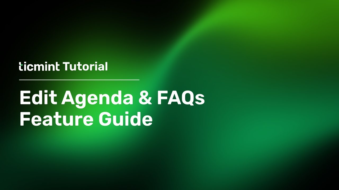 How to Edit Agenda & FAQs on Ticmint Dashboard | Step-by-Step Guide