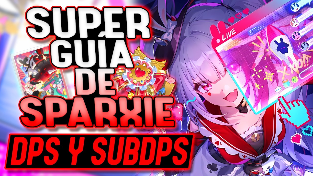 PRIMER DPS Y SUBDPS DE EXULTACION - Super Guía de Sparxie (Kit, Build y Equipos) - Honkai Star Rail