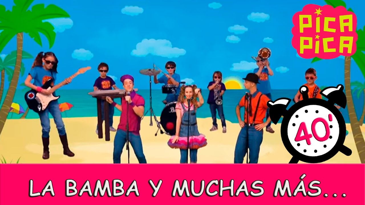 Pica-Pica: La Bamba y muchas más...(40 minutos)