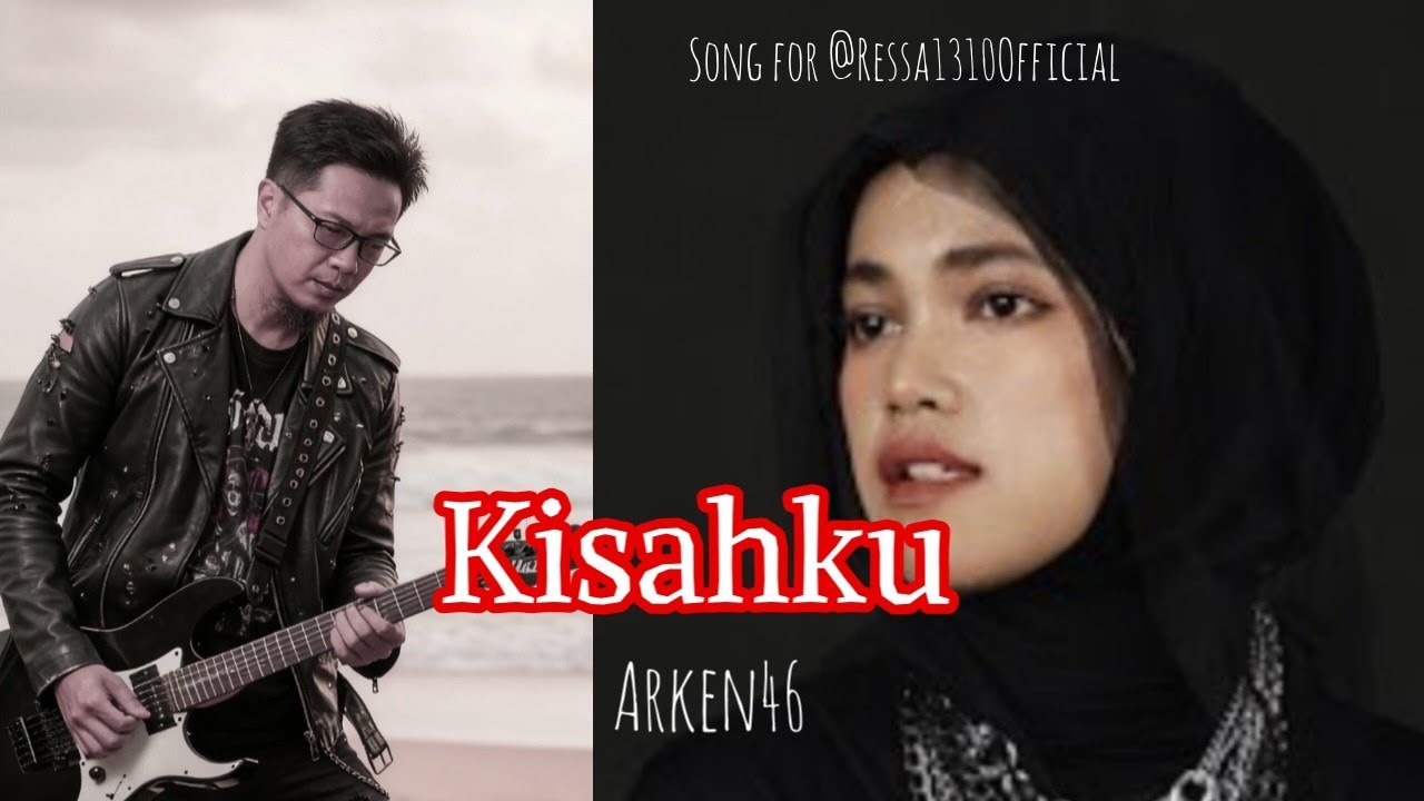#Song for @Ressa1310Official KISAHKU