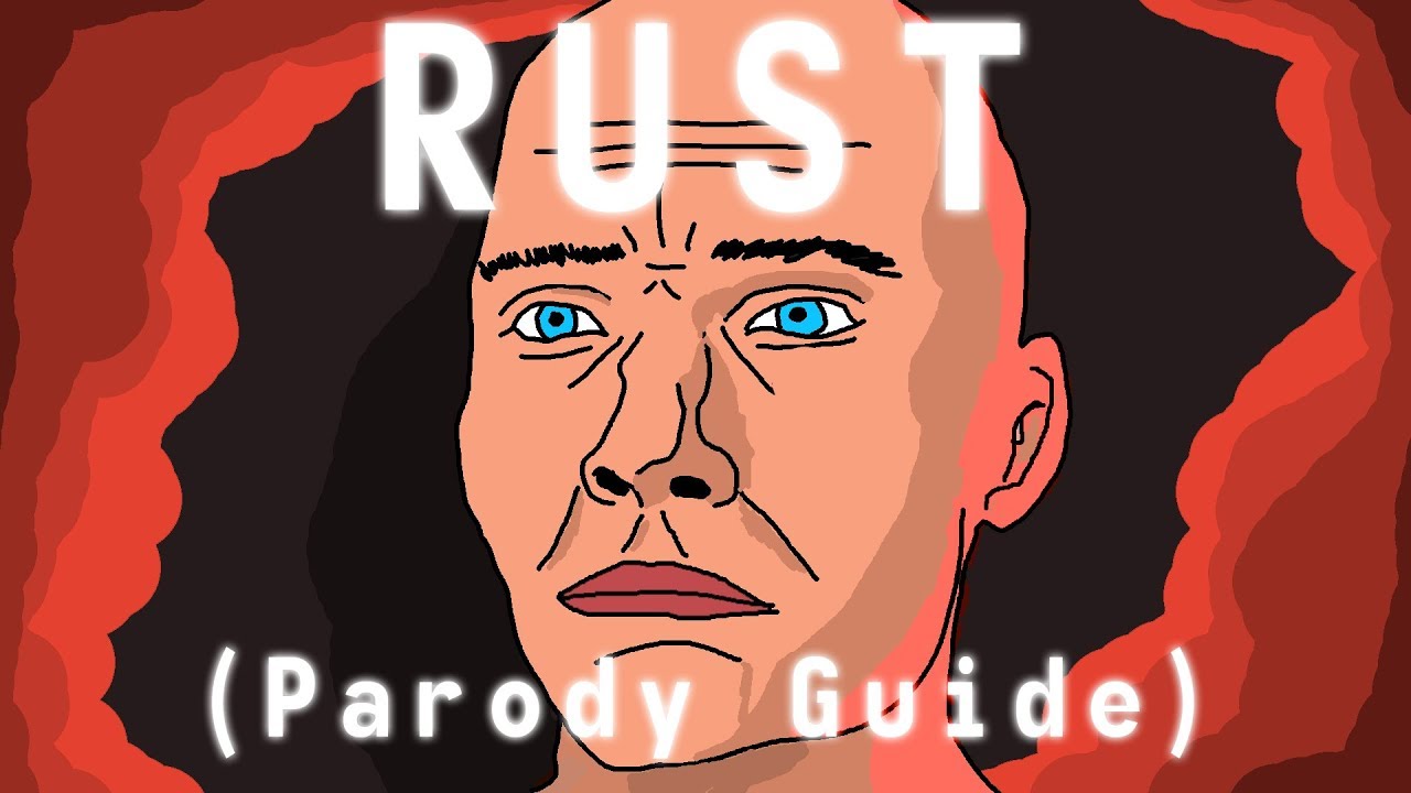 How to Play Rust (Parody Guide)