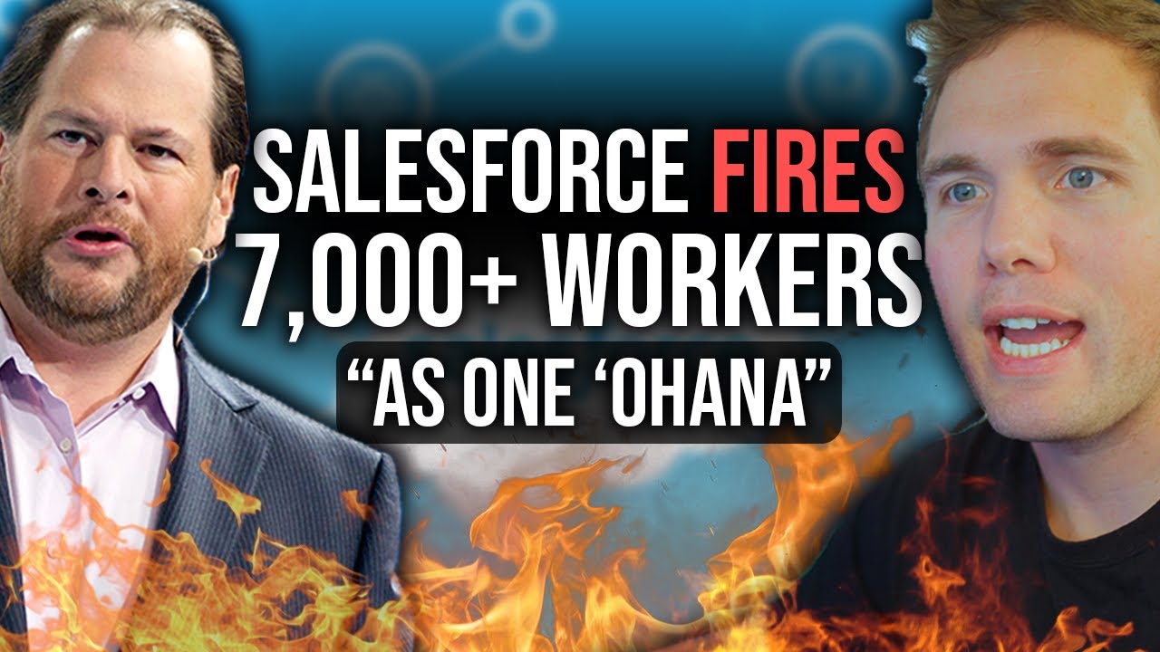 SALESFORCE FIRES 7,000+ WORKERS, CEO MAKES BANK | #ohana #salesforce