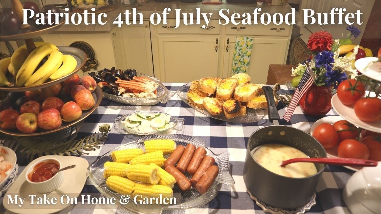 My Patriotic Theme New England Weekend Buffet!!