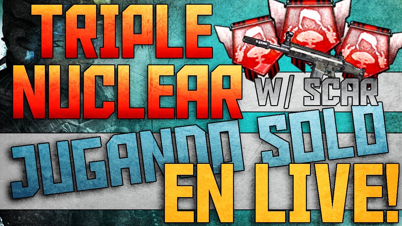 BO2: *LIVE* *SOLO'' Triple Nuclear Domination 6vs6 w/Scar H