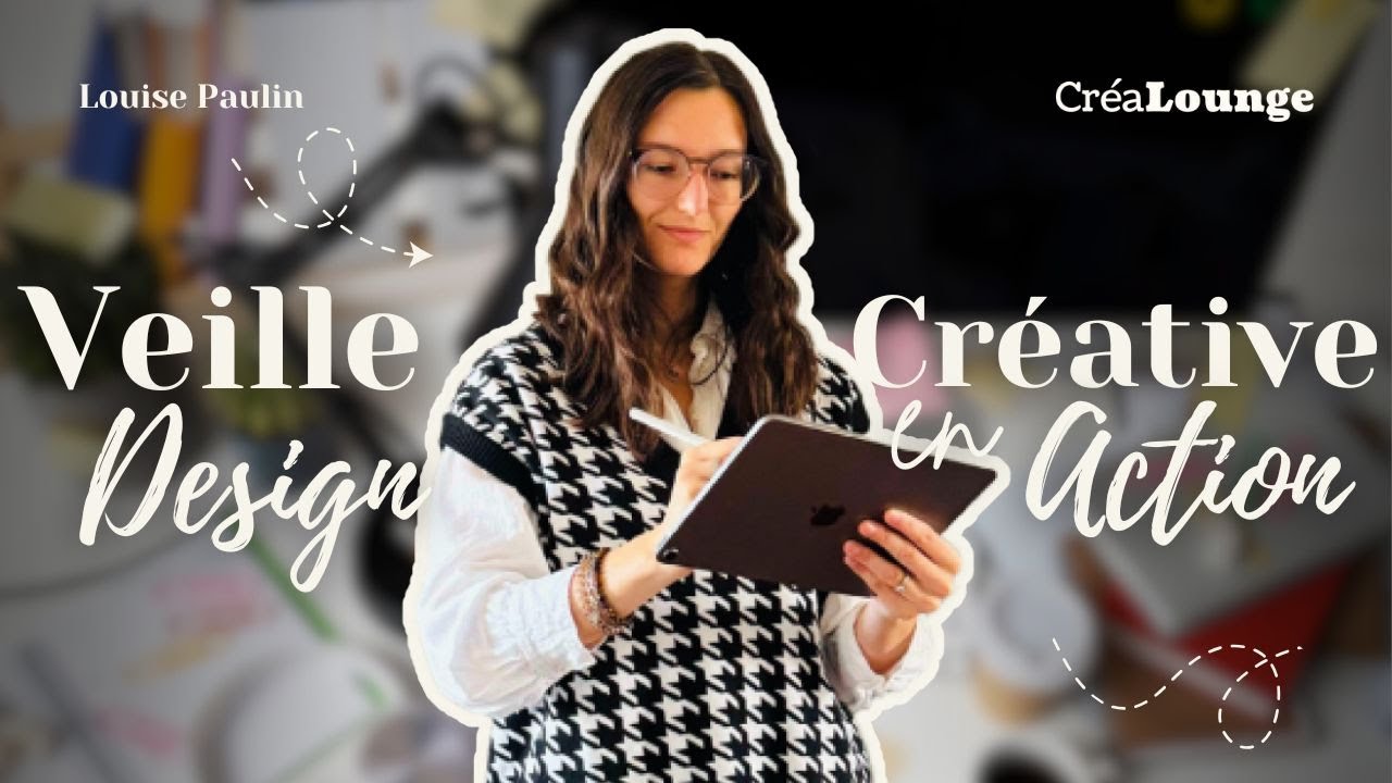 Veille créative en design – Où trouver l’inspiration et comment faire sa veille ?